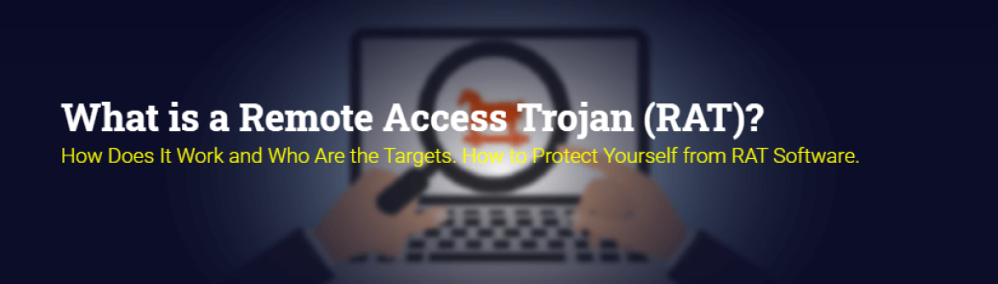 The Remote Access Trojan